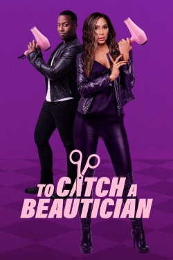 Watch Free To Catch A Beautician Movies Full HD Online