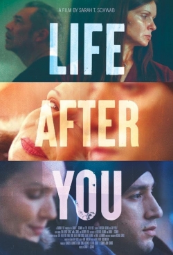 Watch Free Life After You Movies Full HD Online