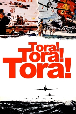 Watch Free Tora! Tora! Tora! Movies Full HD Online