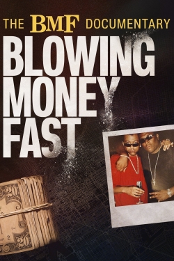 Watch Free The BMF Documentary: Blowing Money Fast Movies Full HD Online