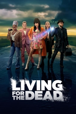 Watch Free Living for the Dead Movies Full HD Online