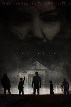 Watch Free Delirium Movies Full HD Online