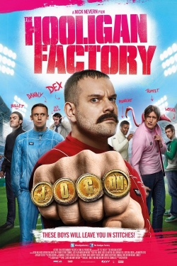 Watch Free The Hooligan Factory Movies Full HD Online