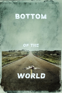 Watch Free Bottom of the World Movies Full HD Online