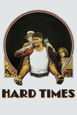 Watch Free Hard Times Movies Full HD Online