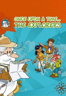 Watch Free Once Upon a Time... The Explorers Movies Full HD Online