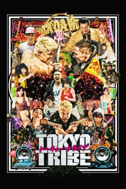 Watch Free Tokyo Tribe Movies Full HD Online