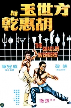 Watch Free The Shaolin Avengers Movies Full HD Online