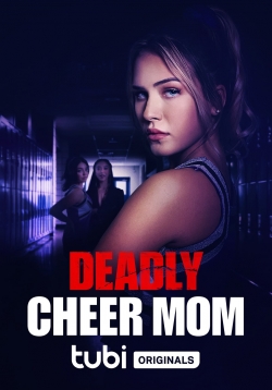 Watch Free Deadly Cheer Mom Movies Full HD Online