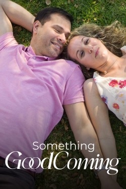 Watch Free Something Good Coming Movies Full HD Online