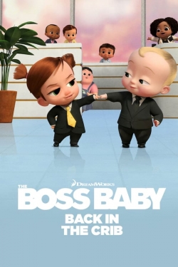 Watch Free The Boss Baby: Back in the Crib Movies Full HD Online