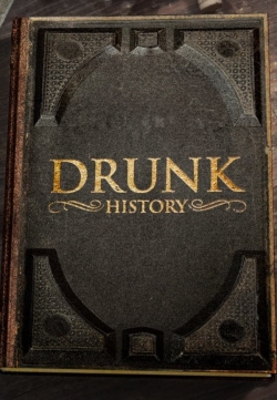 Watch Free Drunk History Movies Full HD Online