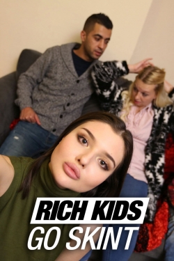 Watch Free Rich Kids Go Skint Movies Full HD Online