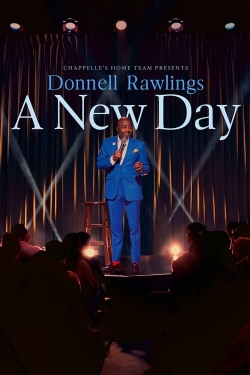 Watch Free Chappelle's Home Team - Donnell Rawlings: A New Day Movies Full HD Online