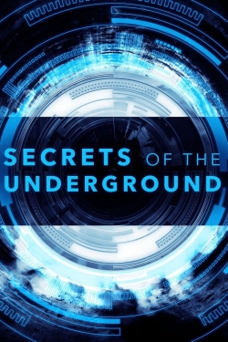 Watch Free Secrets of the Underground Movies Full HD Online