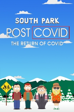 Watch Free South Park: Post COVID: The Return of COVID Movies Full HD Online