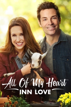 Watch Free All of My Heart: Inn Love Movies Full HD Online