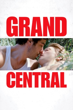 Watch Free Grand Central Movies Full HD Online