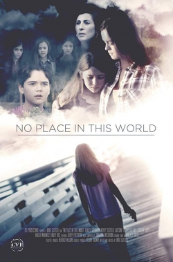 Watch Free No Place in This World Movies Full HD Online