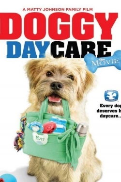 Watch Free Doggy Daycare: The Movie Movies Full HD Online