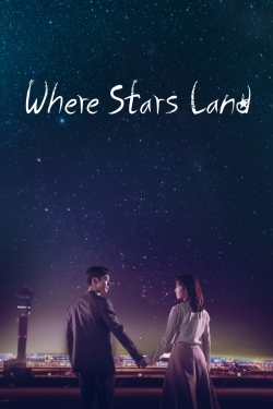 Watch Free Where Stars Land Movies Full HD Online