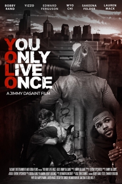 Watch Free You Only Live Once Movies Full HD Online