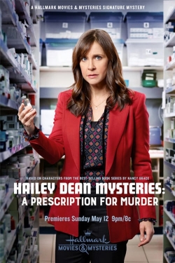 Watch Free Hailey Dean Mystery: A Prescription for Murder Movies Full HD Online