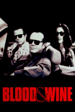 Watch Free Blood and Wine Movies Full HD Online