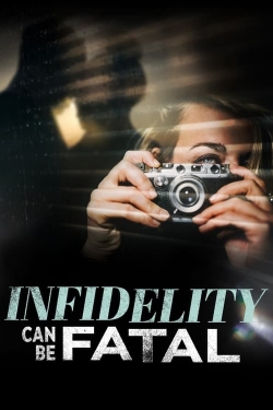 Watch Free Infidelity Can Be Fatal Movies Full HD Online