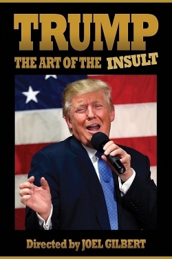 Watch Free Trump: The Art of the Insult Movies Full HD Online