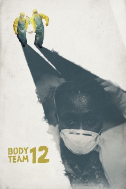 Watch Free Body Team 12 Movies Full HD Online