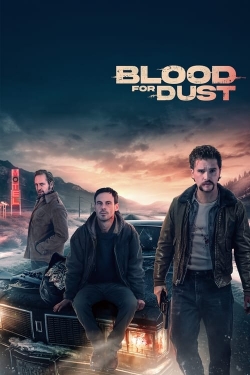 Watch Free Blood for Dust Movies Full HD Online