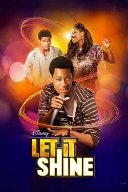 Watch Free Let It Shine Movies Full HD Online