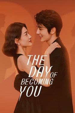 Watch Free The Day of Becoming You Movies Full HD Online