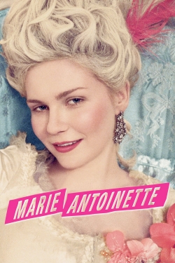 Watch Free Marie Antoinette Movies Full HD Online