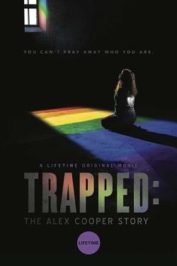 Watch Free Trapped: The Alex Cooper Story Movies Full HD Online