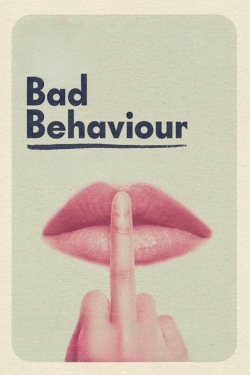 Watch Free Bad Behaviour Movies Full HD Online