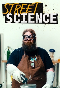 Watch Free Street Science Movies Full HD Online