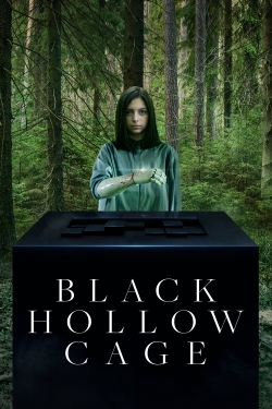 Watch Free Black Hollow Cage Movies Full HD Online