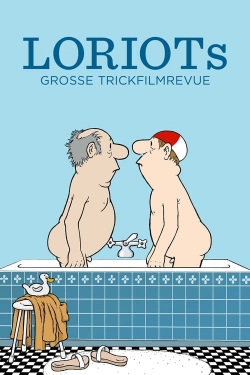 Watch Free Loriot's Great Cartoon Revue Movies Full HD Online