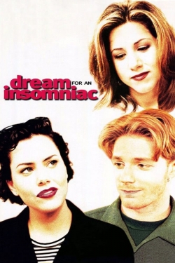 Watch Free Dream for an Insomniac Movies Full HD Online