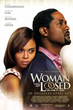 Watch Free Woman Thou Art Loosed: On the 7th Day Movies Full HD Online