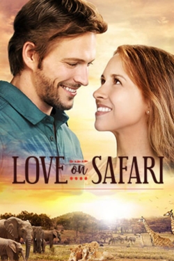 Watch Free Love on Safari Movies Full HD Online