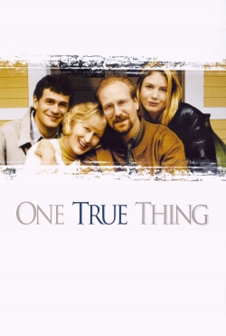 Watch Free One True Thing Movies Full HD Online