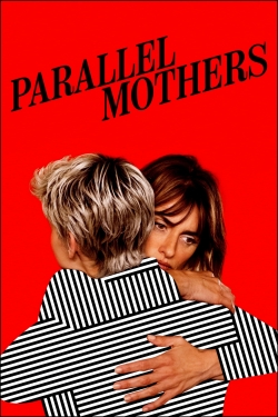 Watch Free Parallel Mothers Movies Full HD Online