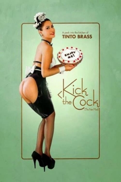 Watch Free Kick the Cock Movies Full HD Online