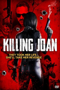 Watch Free Killing Joan Movies Full HD Online