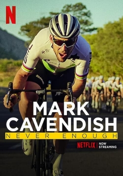 Watch Free Mark Cavendish: Never Enough Movies Full HD Online