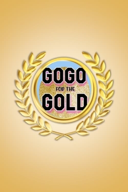 Watch Free GoGo for the Gold Movies Full HD Online