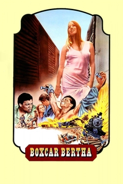 Watch Free Boxcar Bertha Movies Full HD Online